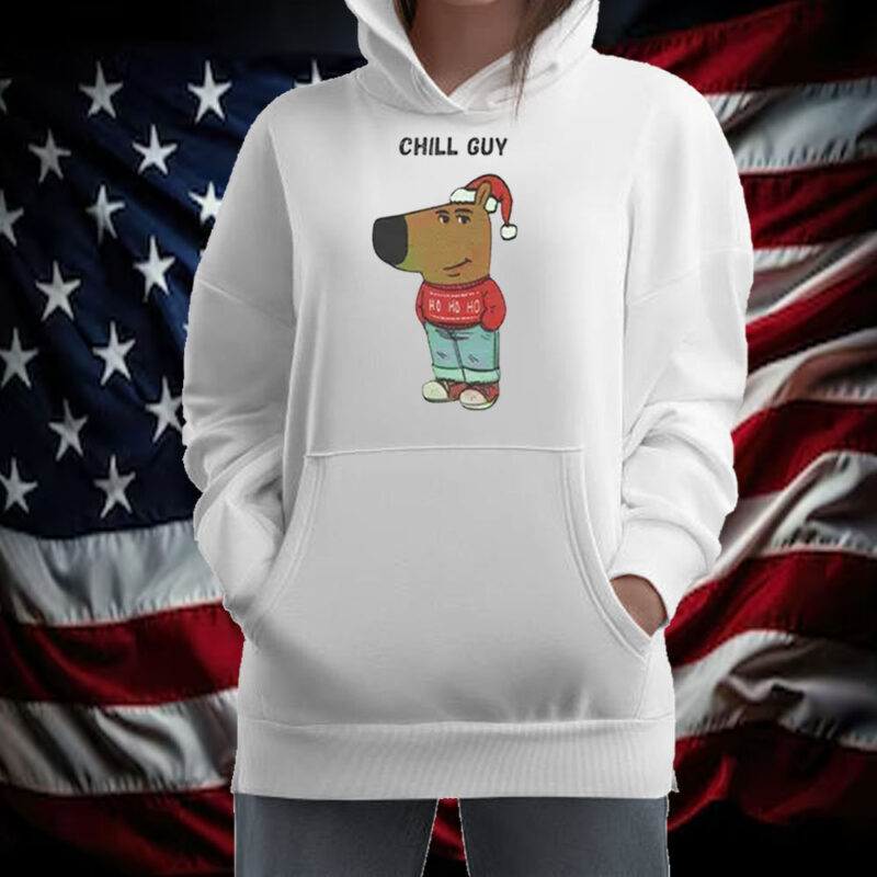 Chill Guy Christmas Shirt ,Sweatshirt ,Hoodie