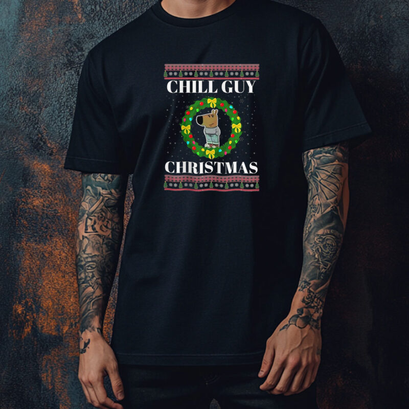 Chill Guy Christmas Shirt ,Sweatshirt ,Hoodie1