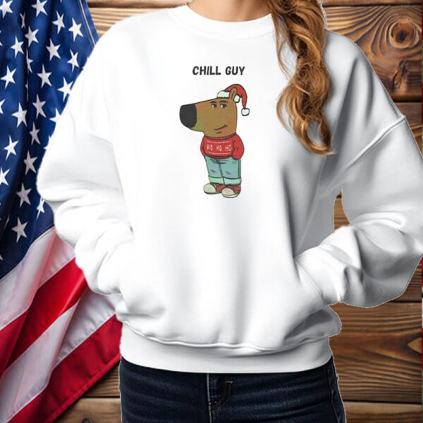 Chill Guy Christmas Shirt ,Sweatshirt ,Hoodie2