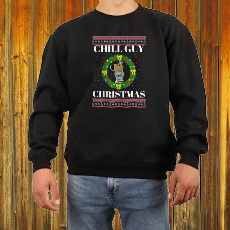 Chill Guy Christmas Shirt ,Sweatshirt ,Hoodie5