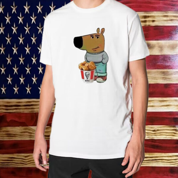 Chill Guy Dog Kfc Shirt ,Sweatshirt ,Hoodie1