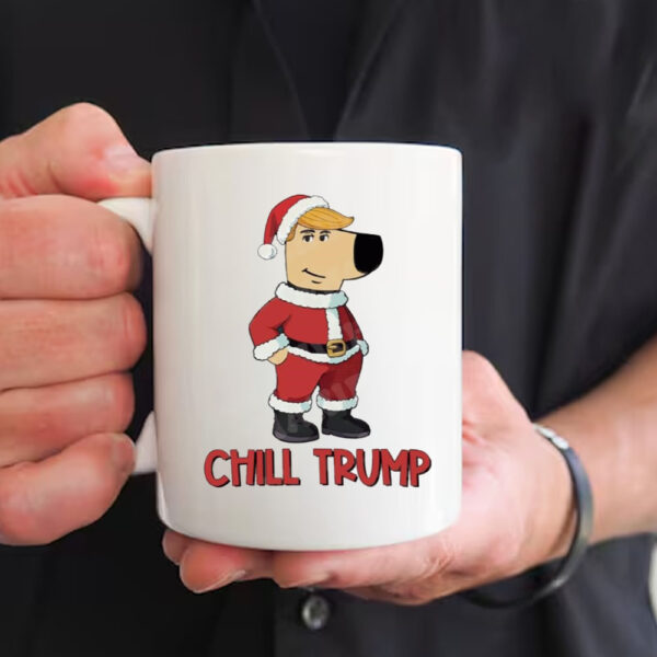 Chill Trump with Santa Claus clothing Christmas Mug2