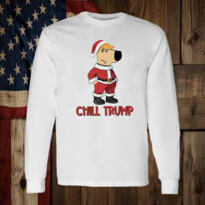 Chill Trump with Santa Claus clothing Christmas T-Shirt