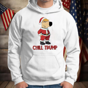 Chill Trump with Santa Claus clothing Christmas T-Shirt2