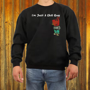 I’m Just A Chill Guy Dog Shirt ,Sweatshirt ,Hoodie5