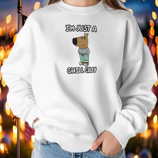 I’m Just A Chilly Guy Funny Meme Shirt ,Sweatshirt ,Hoodie2