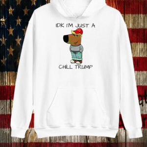 I’m just a chill guy meme wearing maga red hat IDK I’m just a chill Trump Shirt ,Sweatshirt ,Hoodie5