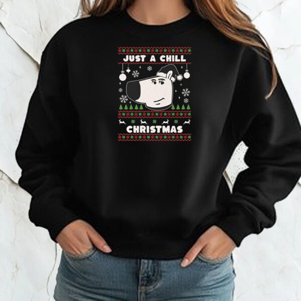 Just A Chill - Chill Guy Christmas Meme T-Shirt2