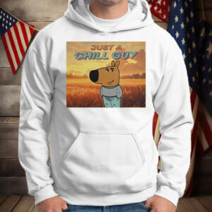 Just a Chill Guy 2024 T-Shirt2