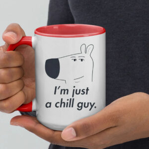 Just a Chill Guy Mug6