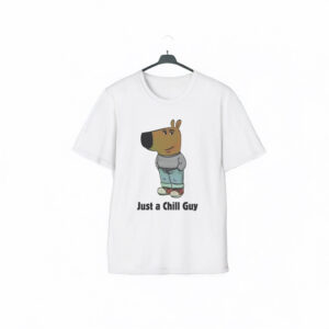 Just a Chill Guy T-Shirt