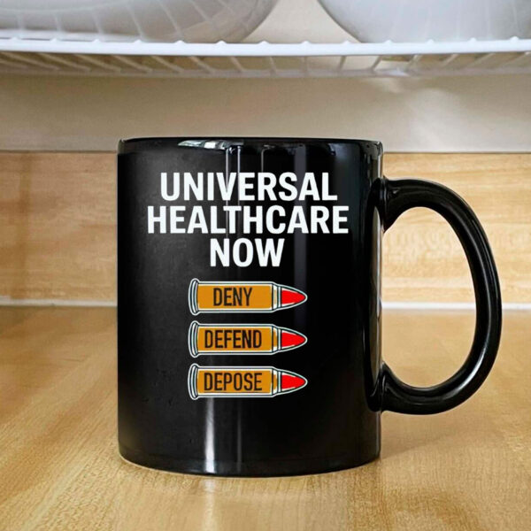 2024 Luigi Mangione Universal Healthcare Now Deny Defend Depose Mug