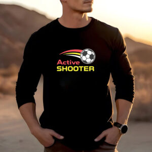 Active Shooter Soccer Ball - T-Shirt2