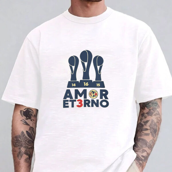 Amor Et3rno Tricampeon America Championship T-Shirt