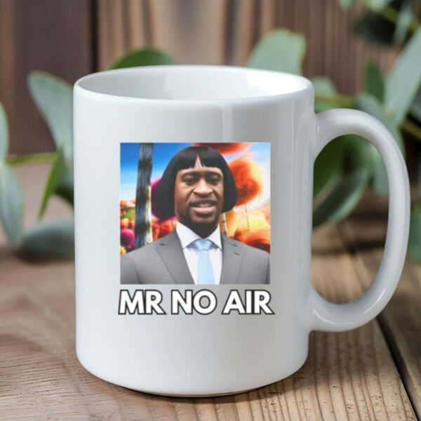 Bruhtees Mr No Air Mug