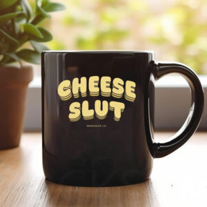 Cheese Slut Mug1