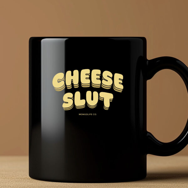 Cheese Slut Mug3