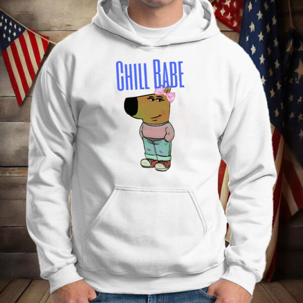 Chill Babe T-Shirt