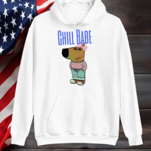 Chill Babe T-Shirt1