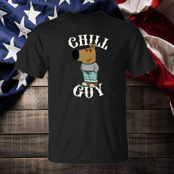 Chill Guy ,Just a Chill Guy T-Shirt2