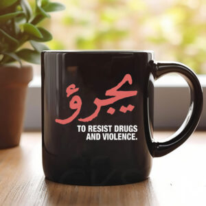 Dare To Resist Drugs And Violence Mug