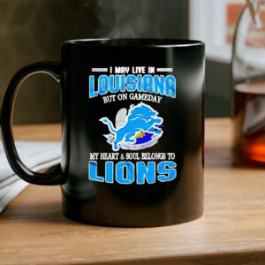 Detroit Lions I may live in Louisiana but on gameday my heart and soul belongs to Lions Mug