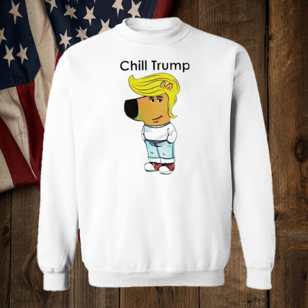 Donald Trump Chill Guy Dog T-Shirt6