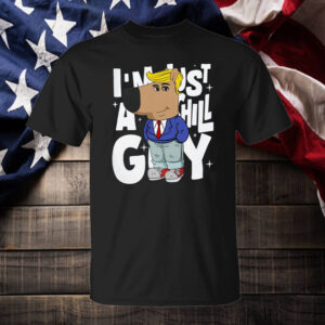 Donald Trump Chill Guy ,I'm Just A Chill Guy T-Shirt2