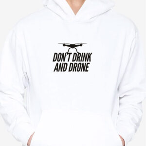 Don't Drink and Drone T-Shirt