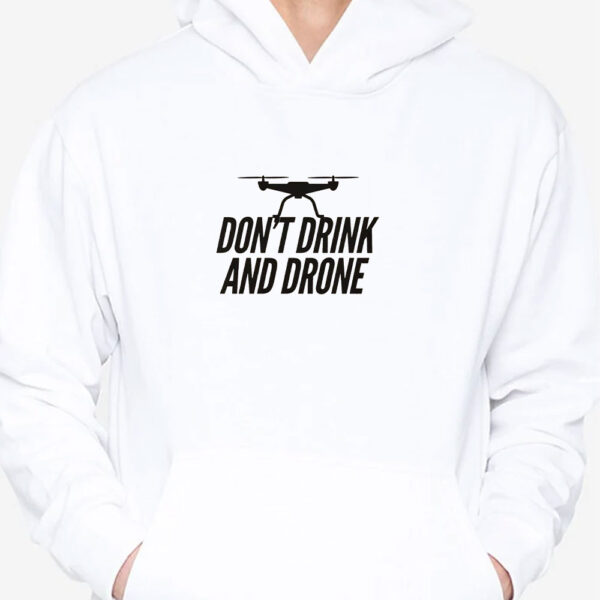 Don't Drink and Drone T-Shirt