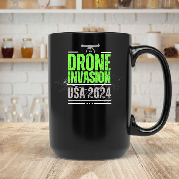 Drone Invasion USA 2024 Mug