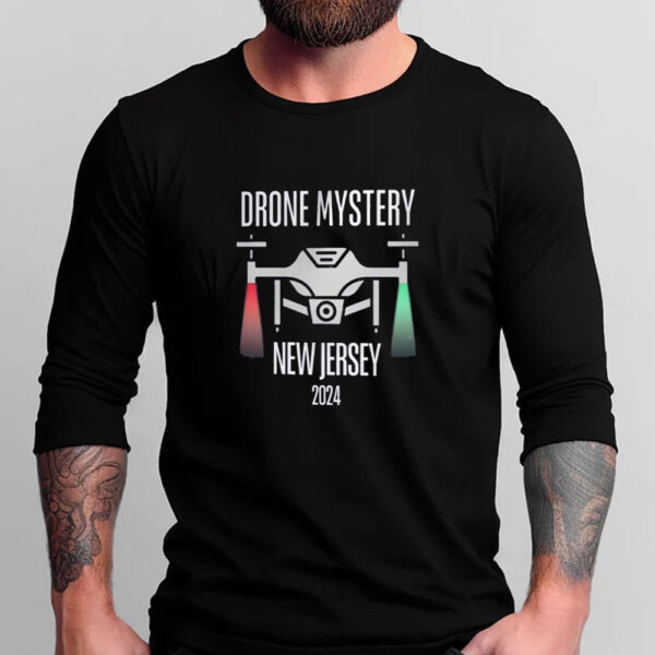 Drone Mystery New Jersey Drone 2024 T-Shirt