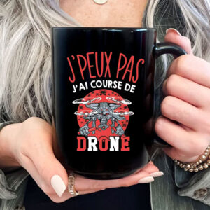 Drones I can't I have Mug