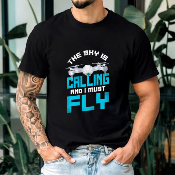 Drones Pilot The Sky Is On Men's T-Shirt