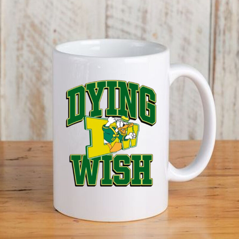 Dying Wish Duck Oregon Mug33