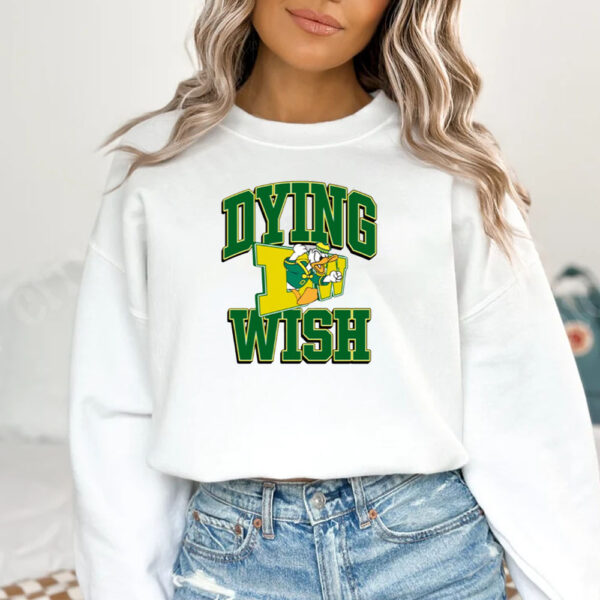 Dying Wish Duck Oregon T-Shirtv