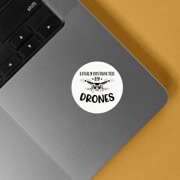 Easily Distracted by Drones Sticker