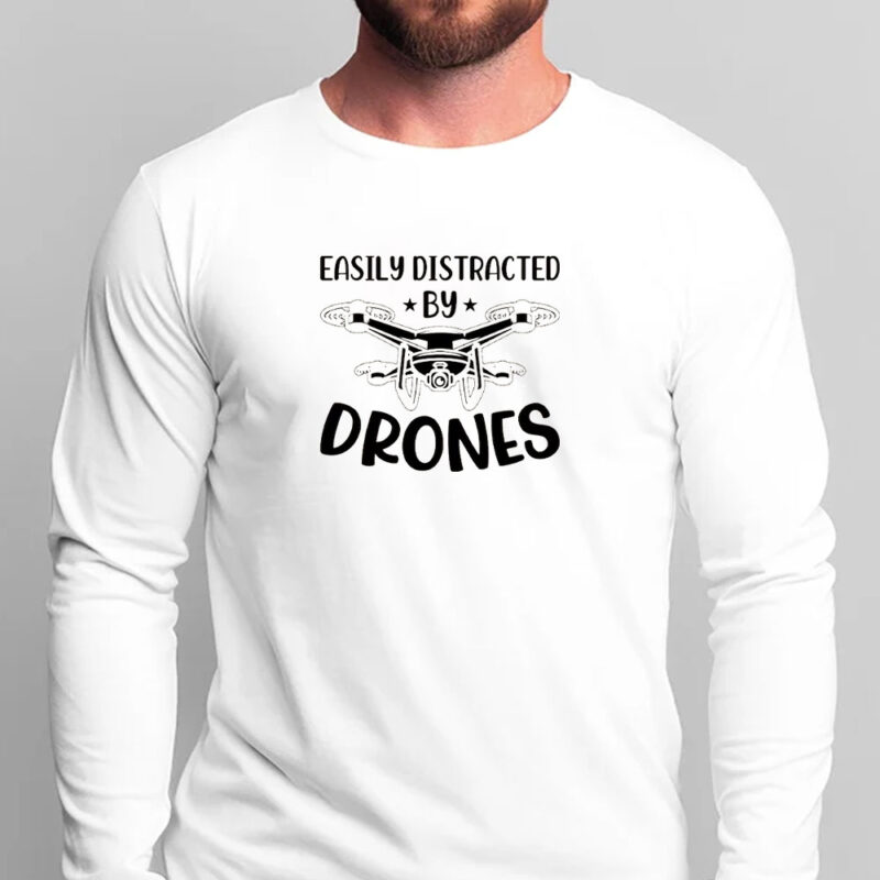 Easily Distracted by Drones T-Shirt