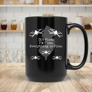 Everything is Fine Mug , New Jersey drones