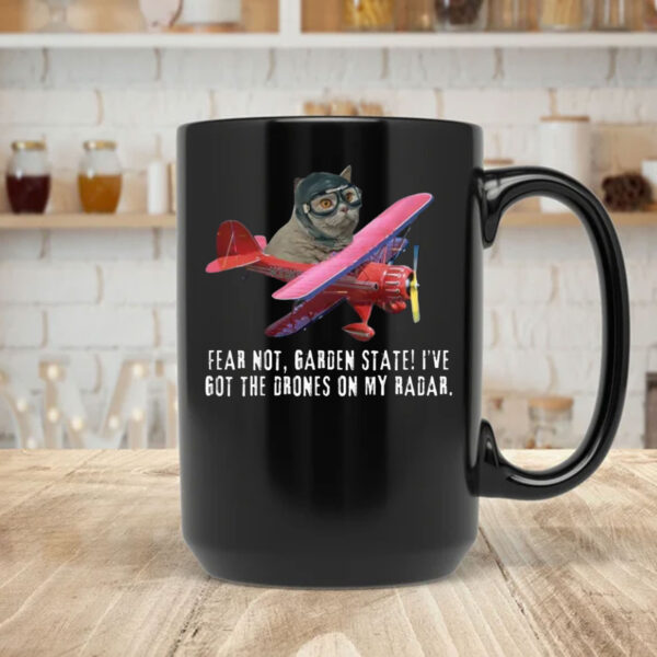 Fear Not, Garden State! I've Got The Drones On My Radar Mug