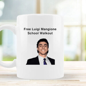 Free Luigi Mangione School Walkout Mug 2024