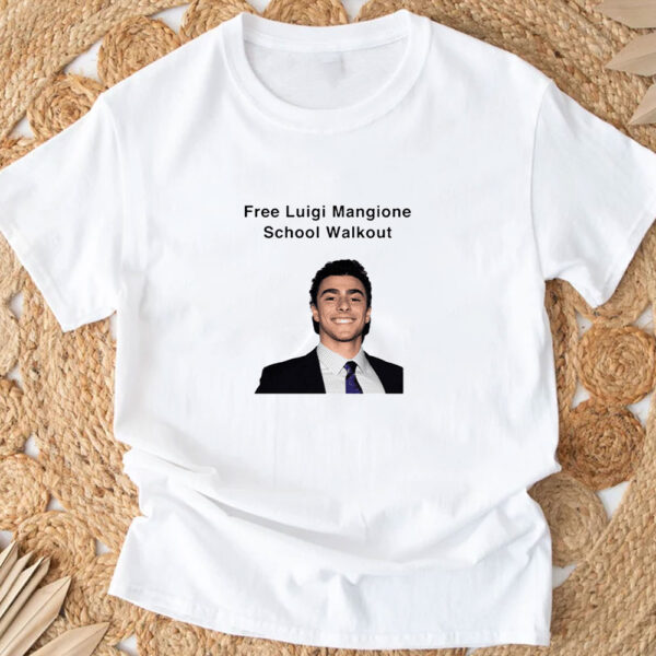 Free Luigi Mangione School Walkout T-Shirt 2024