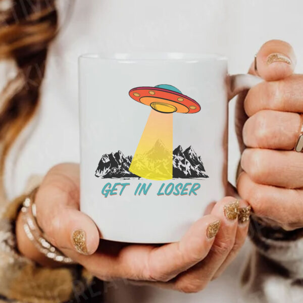 Get In Loser UFO Mug