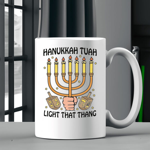 Hanukkah Tuah Light That Thing Mug