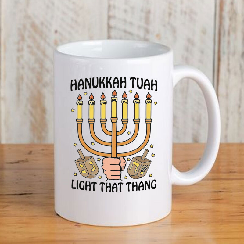 Hanukkah Tuah Light That Thing Mug