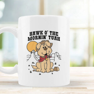 Hawk O' The Mornin Tuah Mug