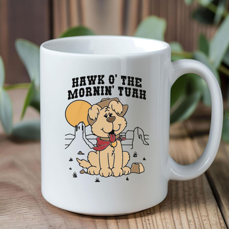 Hawk O' The Mornin Tuah Mug