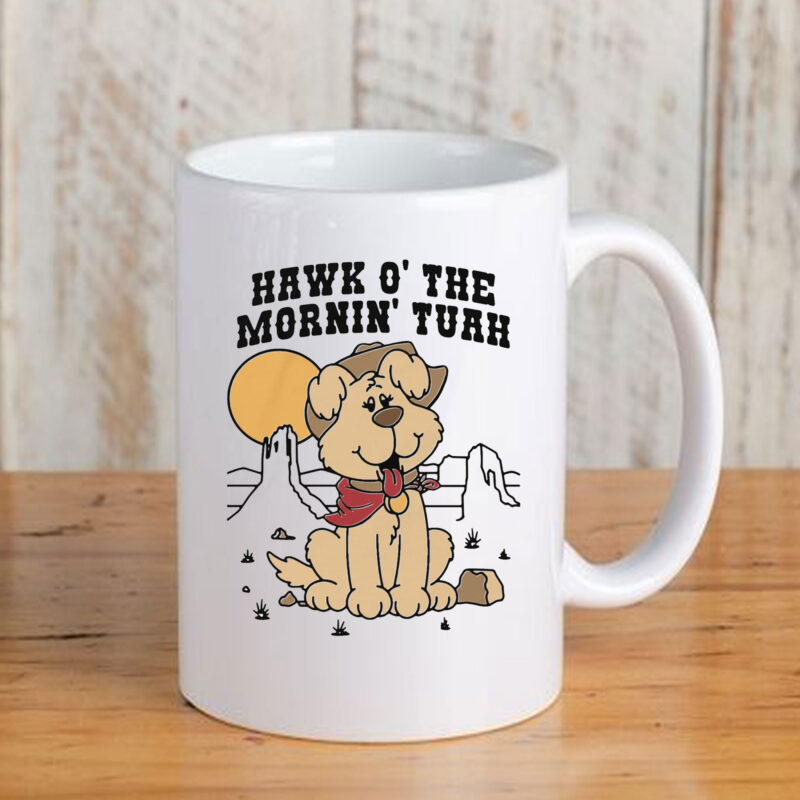 Hawk O' The Mornin Tuah Mug