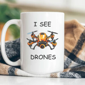 I See Drones Mug