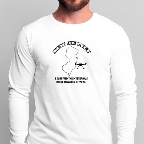 I Survived The Mysterious Drone Invasion Of 2024 T-Shirt